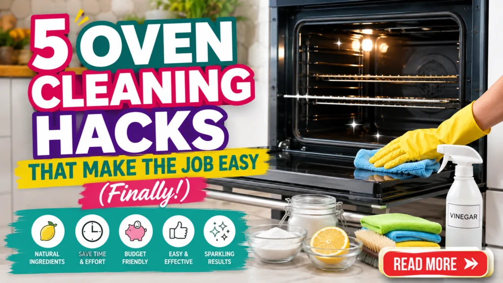 5 Oven Cleaning Hacks That Make the Job Easy (Finally!)